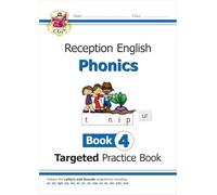 Reception English Phonics Targeted Practice Book - Book 4 (CGP Reception Phonics)