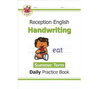 Reception Handwriting Daily Practice Book: Summer Term (CGP Reception Daily Workbooks)