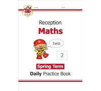 Reception Maths Daily Practice Book: Spring Term (CGP Reception Daily Workbooks)