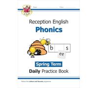 Reception Phonics Daily Practice Book: Spring Term (CGP Reception Daily Workbooks)