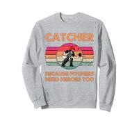 Receptor de béisbol Porque los lanzadores Necesitan héroes Demasiado Vintage Sudadera