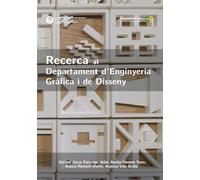 Recerca al Departament d’Enginyeria Gràfica i de Disseny de la Universitat Politècnica de Catalunya. Barcelona Tech