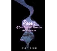 Recess: A Love Story That Never Left the Playground