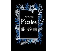 Recetario de cocina para escribir: Ideal para organizar tus recetas favoritas fácilmente