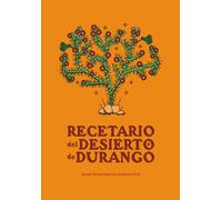 Recetario del Desierto de Durango