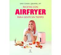 Recetas con airfryer para gente sin tiempo (Espasa Gastronomía)