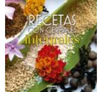 Recetas Con Cereales Integrales