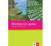 Recetas Con Gusto: Spanisch Für Genießer. Kursbuch A1-a2 (libro De Tex