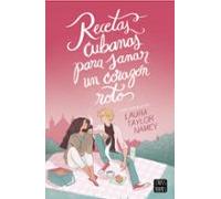 Recetas Cubanas Para Sanar Un Corazón Roto