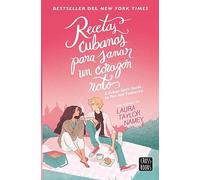 Recetas cubanas para sanar un corazón roto / A Cuban Girl’s Guide to Tea and Tomorrow
