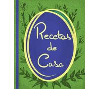 Recetas de casa: recetario con 150 páginas en blanco para crear tu propio libro de cocina | verde (Los cuadernos de Laet)