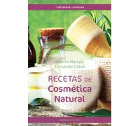 RECETAS DE COSMÉTICA NATURAL (2ªED) (Biblioteca Holística)