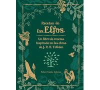Recetas de los Elfos: Un libro de recetas inspirado en las obras de J.R.R. Tolkien (Biblioteca J. R. R. Tolkien)