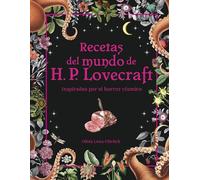 Recetas del mundo de H.P. Lovecraft (Minotauro Ilustrados)