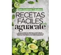 Recetas Faciles Con Aguacate