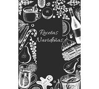 Recetas Navideñas: Libro De Cocina Para Anotar Hasta 50 Recetas y Notas