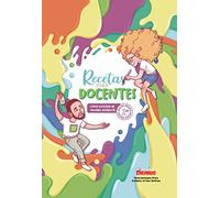 Recetas para docentes: Cómo enseñar de manera diferente