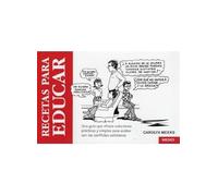 RECETAS PARA EDUCAR (NIÑOS Y ADOLESCENTES)