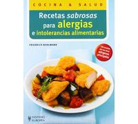 Recetas sabrosas para alergias e intolerancias alimentarias (Cocina & salud)