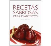 Recetas sabrosas para diabéticos: 28 (Cocina)