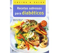 Recetas sabrosas para diabéticos (Cocina & salud)