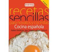 Recetas sencillas para novatos y cocinillas. Cocina española (Cocina temática)