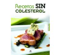 Recetas Sin Colesterol: 5 (La Cocina de la Salud)