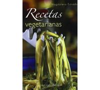 Recetas vegetarianas (SALUD Y VIDA NATURAL)