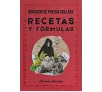 Recetas Y Fórmulas. Obrador De Poesía Collage