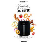 Recettes au air fryer: 120 recettes croustillantes et légères !