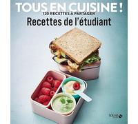Recettes de l'étudiant: 120 recettes à partager