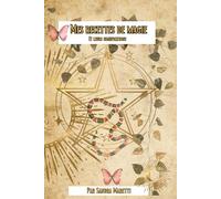 recettes de magie et leurs significations: tous les secrets de la magie