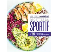 Recettes du sportif: 100 recettes testées pour vous: 31645