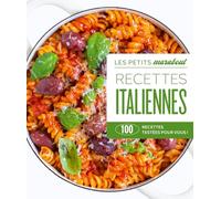 Recettes italiennes: 100 recettes testées pour vous !: 31645
