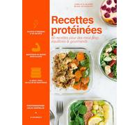 Recettes protéinées: 60 recettes pour des meal prep équilibrés et gourmands: 31653