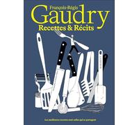 Recettes & récit: Les meilleures recettes sont celles qui se partagent