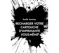 Recharger votre cartouche d'imprimante vous-même: guide d'utilisation