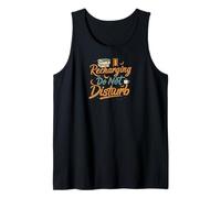 Recharging Do Not Disturb Reading Book Lover Quiet Time Camiseta sin Mangas