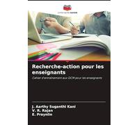 Recherche-action pour les enseignants: Cahier d'entraînement aux QCM pour les enseignants