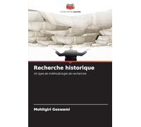 Recherche historique: Un type de méthodologie de recherche