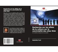 Recherche sur les effets de la culture sur la convivialité des sites Web: Un modèle conceptuel de convivialité