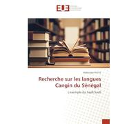 Recherche sur les langues Cangin du Sénégal: L'exemple du Saafi-Saafi