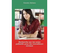 Recherche sur les soins palliatifs pour les travailleurs sociaux (Palliative care research)