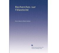 Recherches sur l'élasticité