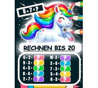 Rechnen bis 20: Mathe-Malbuch 1. Klasse | Addition und Subtraktion spielerisch lernen | Ausmalbilder für Kinder ab 6 Jahren
