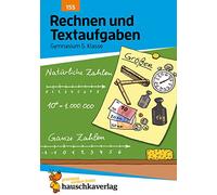 Rechnen und Textaufgaben - Gymnasium 5. Klasse, A5-Heft: Mathematik: Sachaufgaben mit Lösungen - lernen, üben, fördern: 155