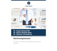 Rechnungswesen: Ein praktischer Ansatz zur Kostenkalkulation, Planung und Kontrolle