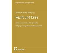 Recht und Krise: Zwischen Krisenrecht und Krise des Rechts: 3