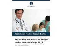 Rechtliche und ethische Fragen in der Krankenpflege 2025: Ethik in der Krankenpflege