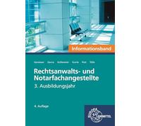 Rechtsanwalts- und Notarfachangestellte, Informationsband 3. Ausbildungsjahr